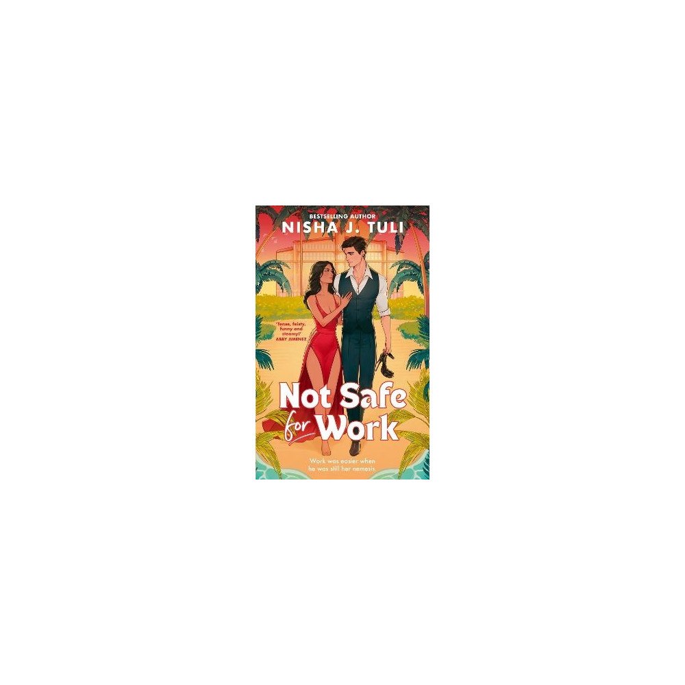 Nisha J. Tuli Not Safe For Work (pocket, eng)