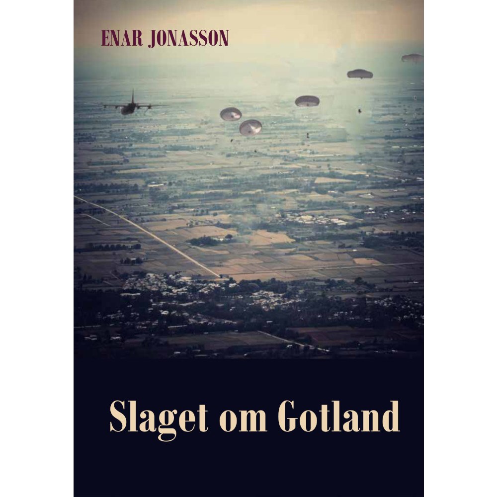 Enar Jonasson Slaget om Gotland (inbunden)