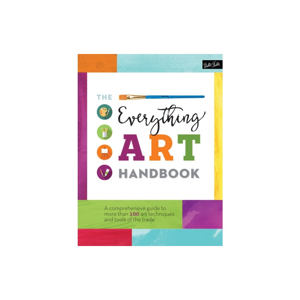 Quarto Publishing Group USA Inc The Everything Art Handbook (inbunden, eng)