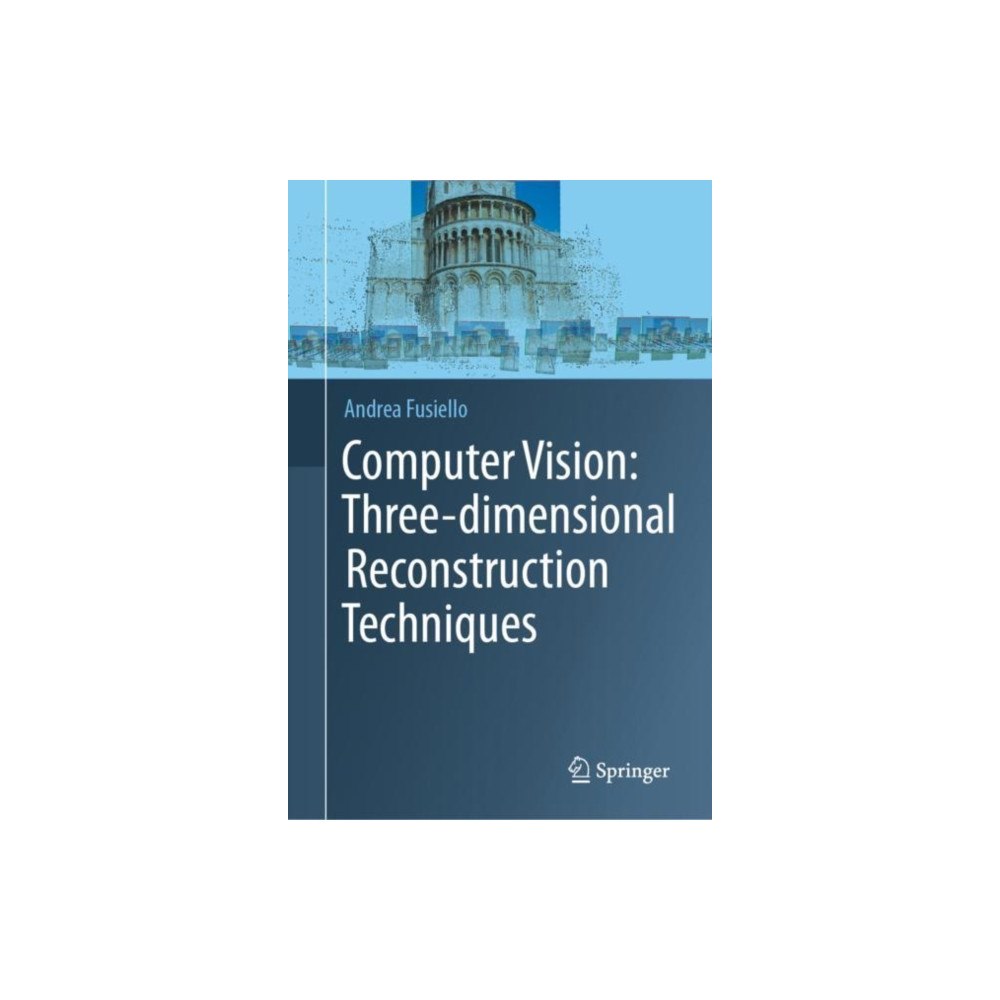 Springer International Publishing AG Computer Vision: Three-dimensional Reconstruction Techniques (inbunden, eng)