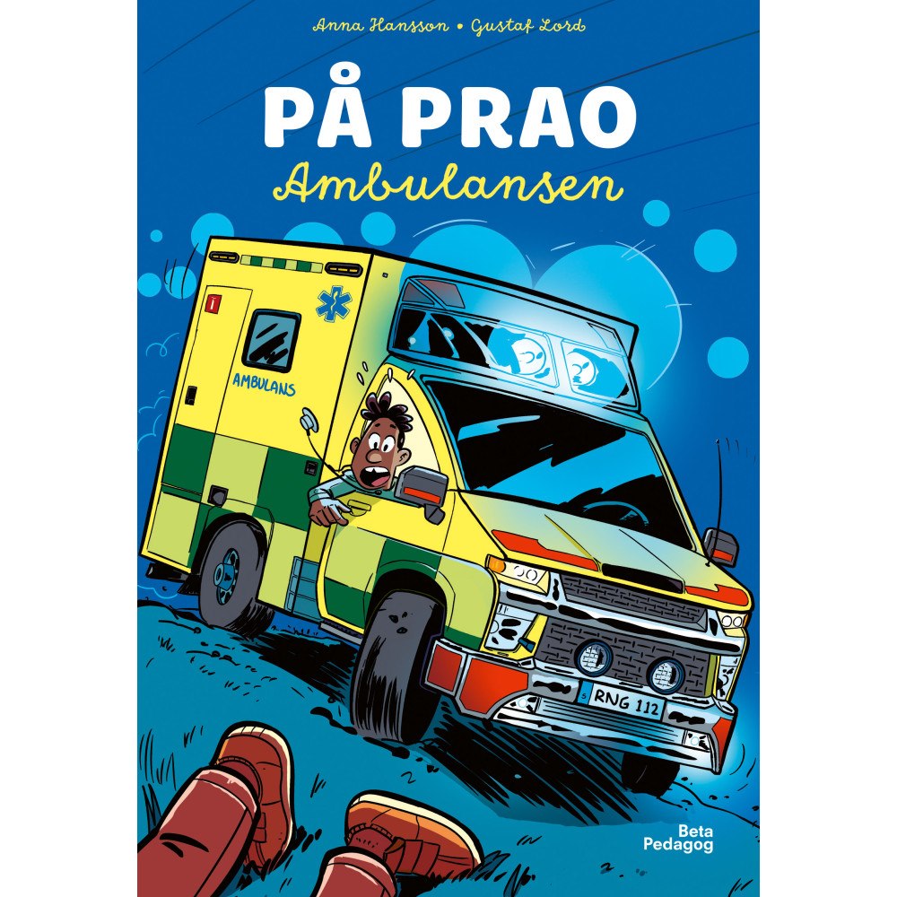 Anna Hansson På prao: Ambulansen (inbunden)