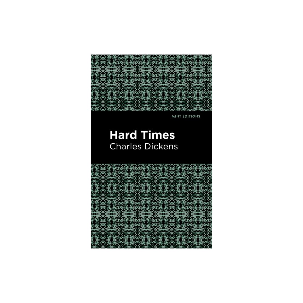 Mint Editions Hard Times (häftad, eng)