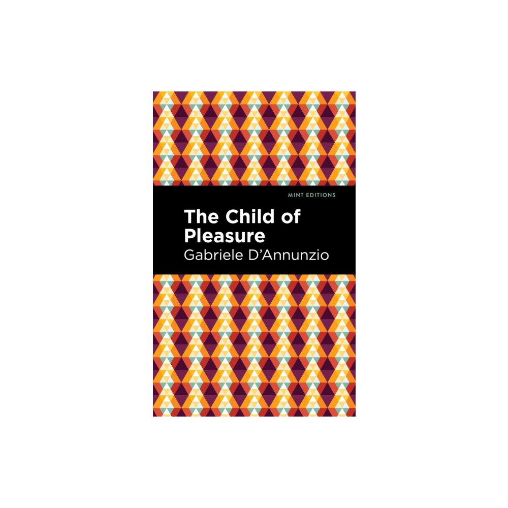 Mint Editions The Child of Pleasure (häftad, eng)