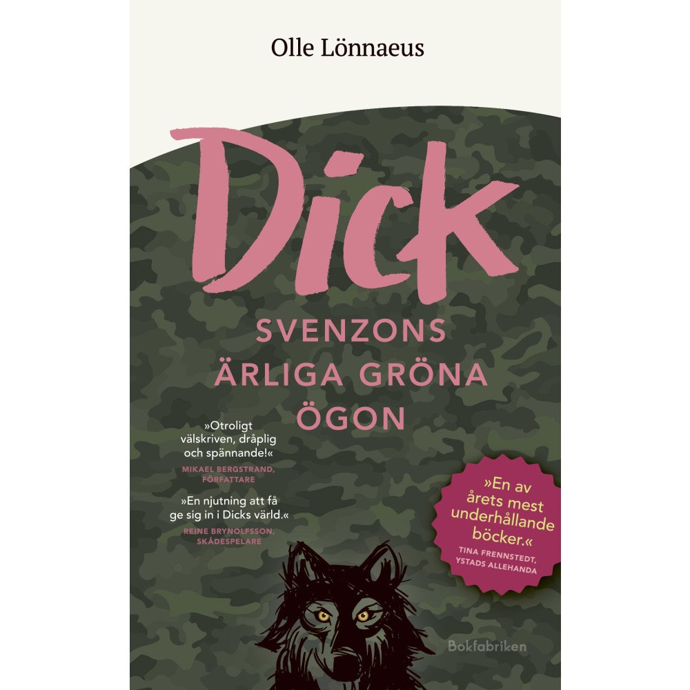Olle Lönnaeus Dick Svenzons ärliga gröna ögon (pocket)