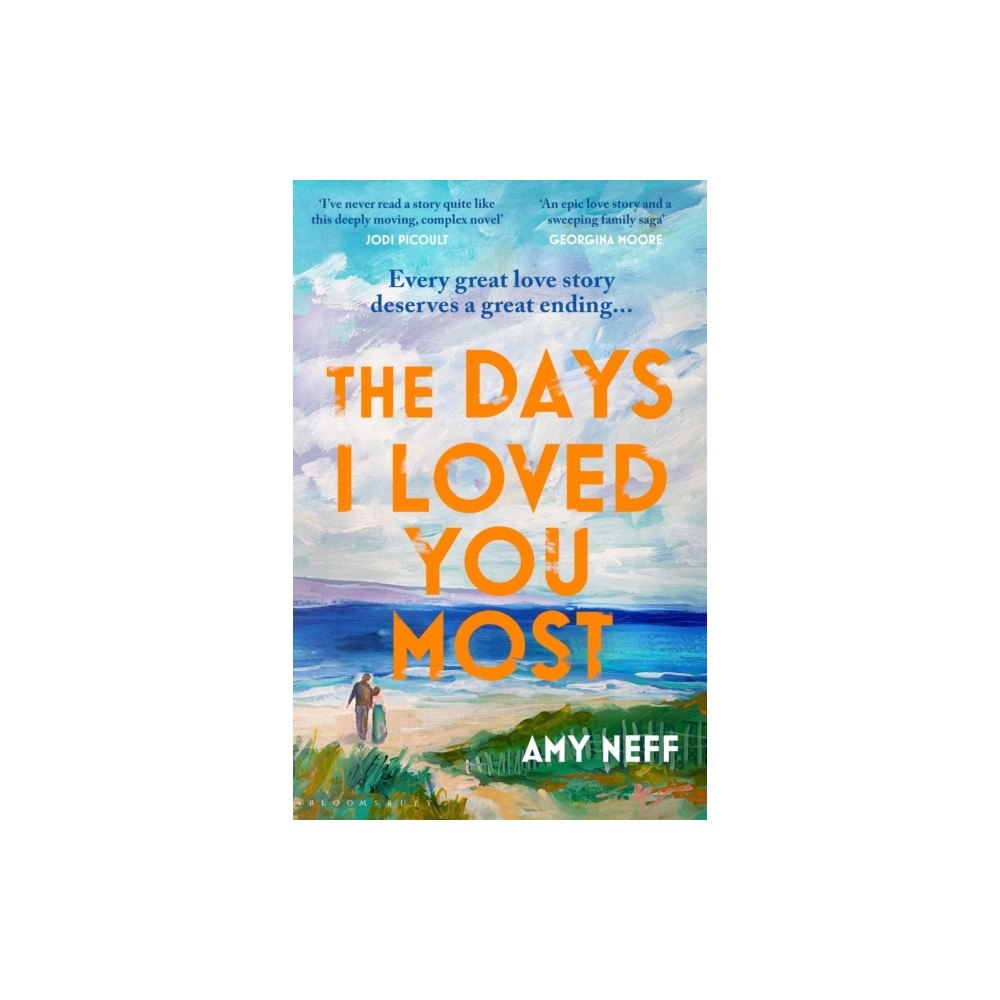 Amy Neff The Days I Loved You Most (häftad, eng)