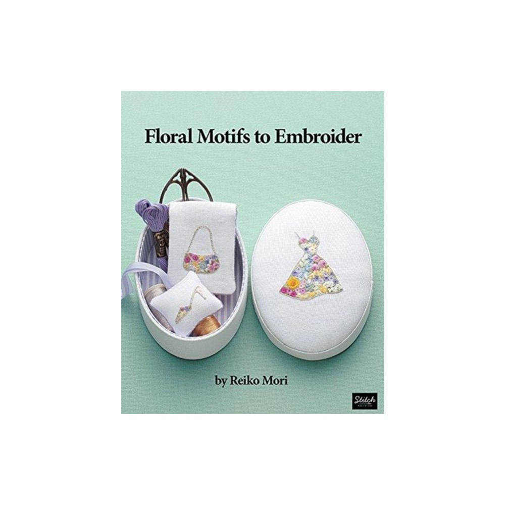 Stitch Publications Floral Motifs to Embroider (häftad, eng)