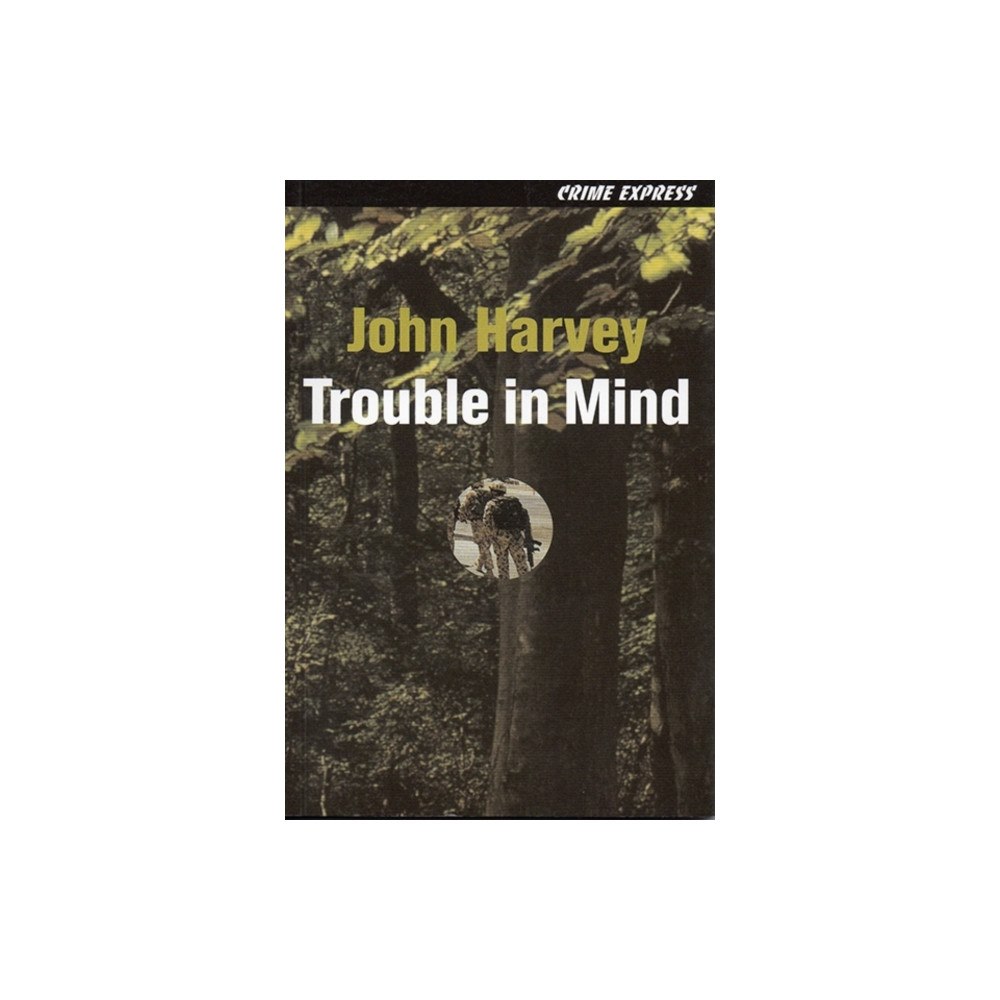 Five Leaves Publications Trouble in Mind (häftad, eng)