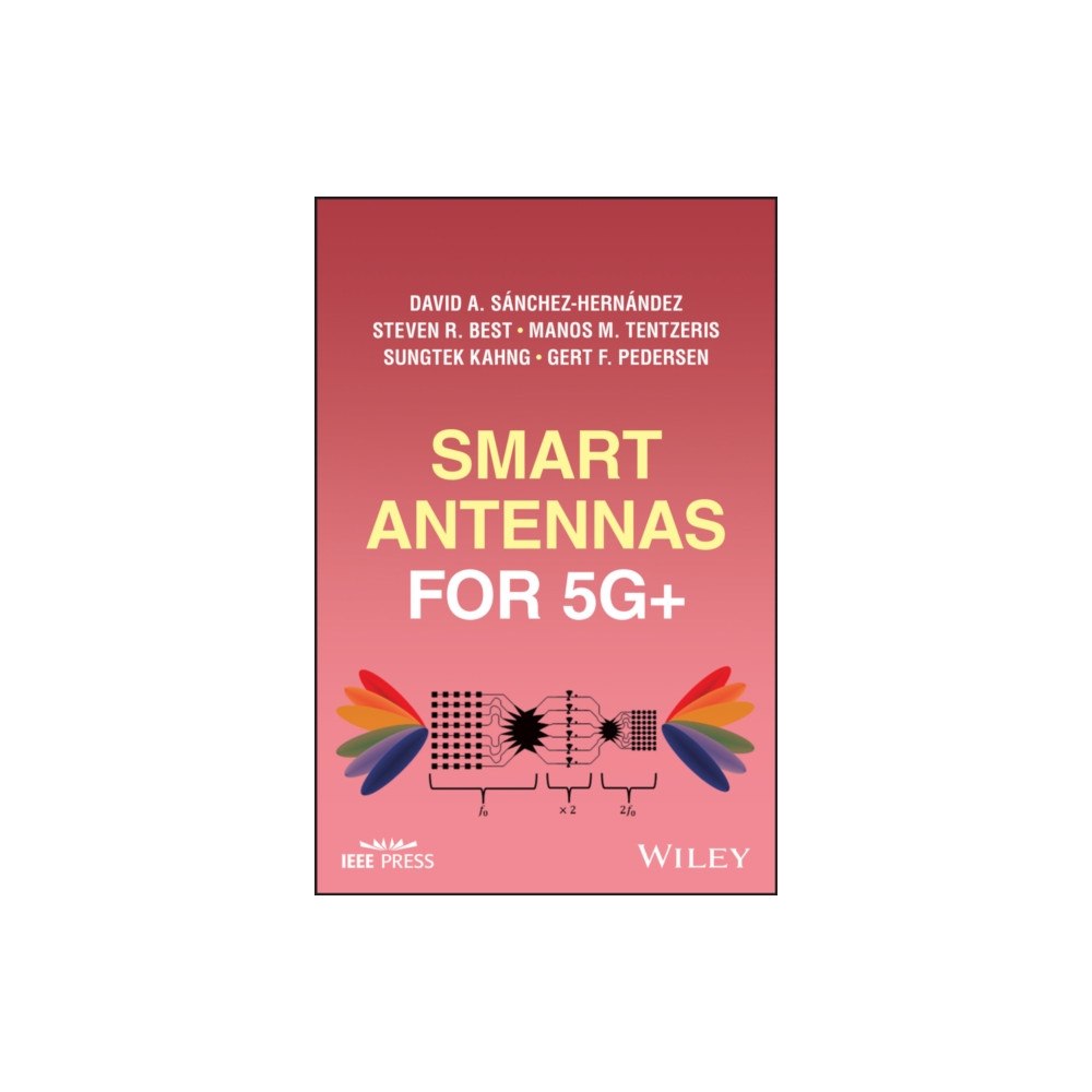 John Wiley & Sons Inc Smart Antennas for 5G+ (inbunden, eng)