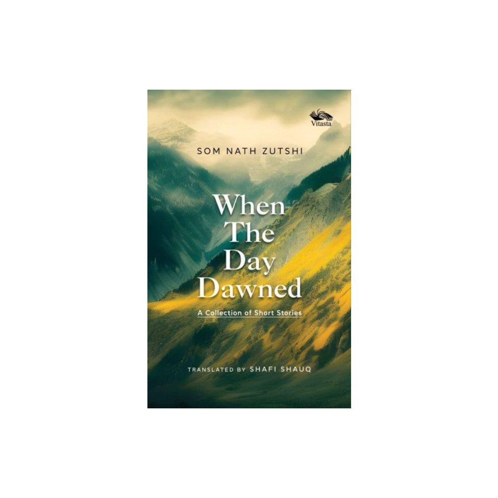 Vitasta Publishing Pvt.Ltd When the Day Dawned (häftad, eng)