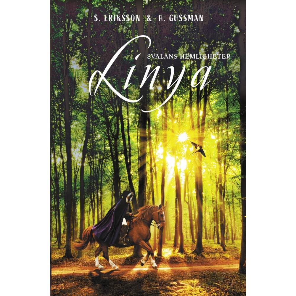 Heléne Gussman Linya : svalans hemligheter (bok, storpocket)