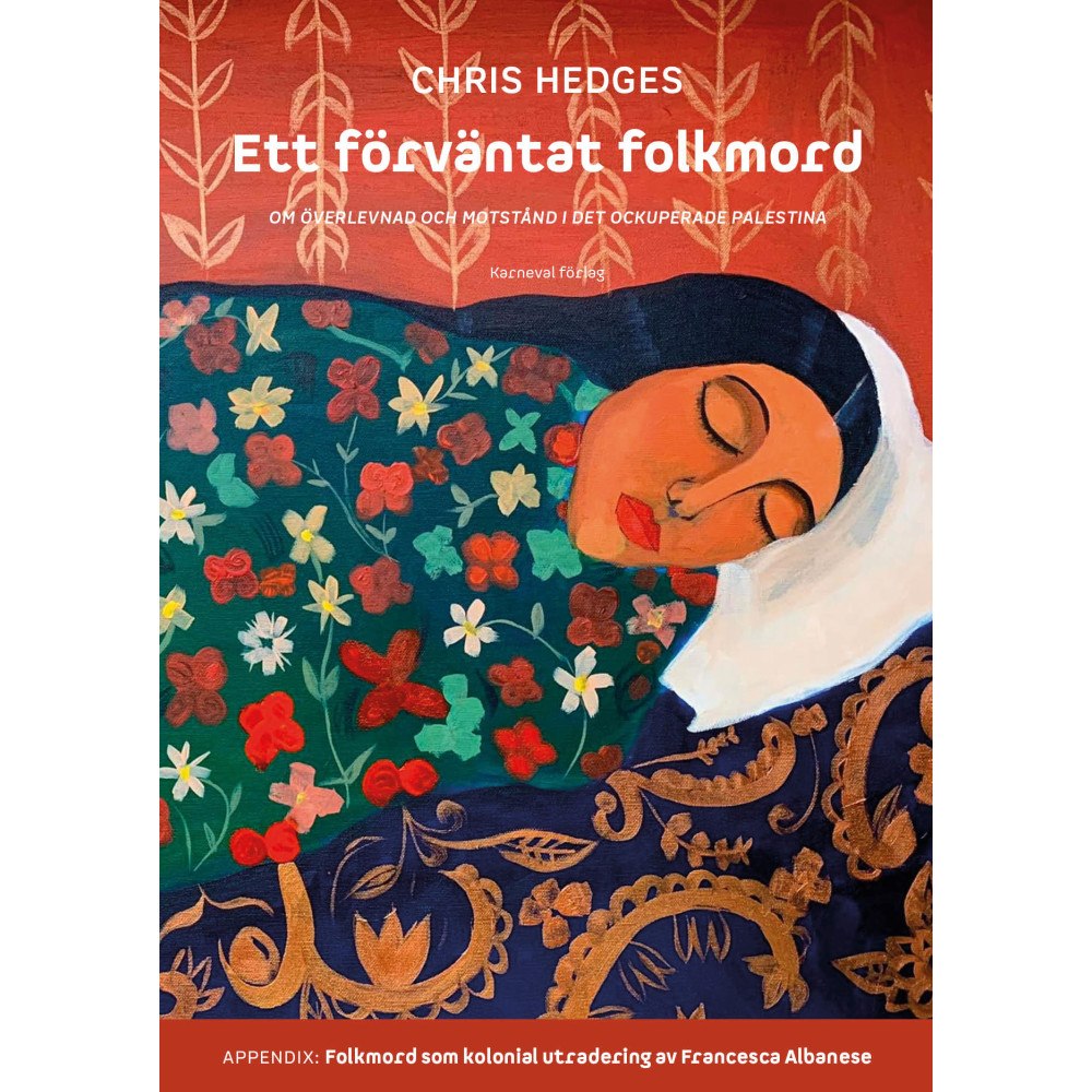 Chris Hedges Ett förväntat folkmord (inbunden)