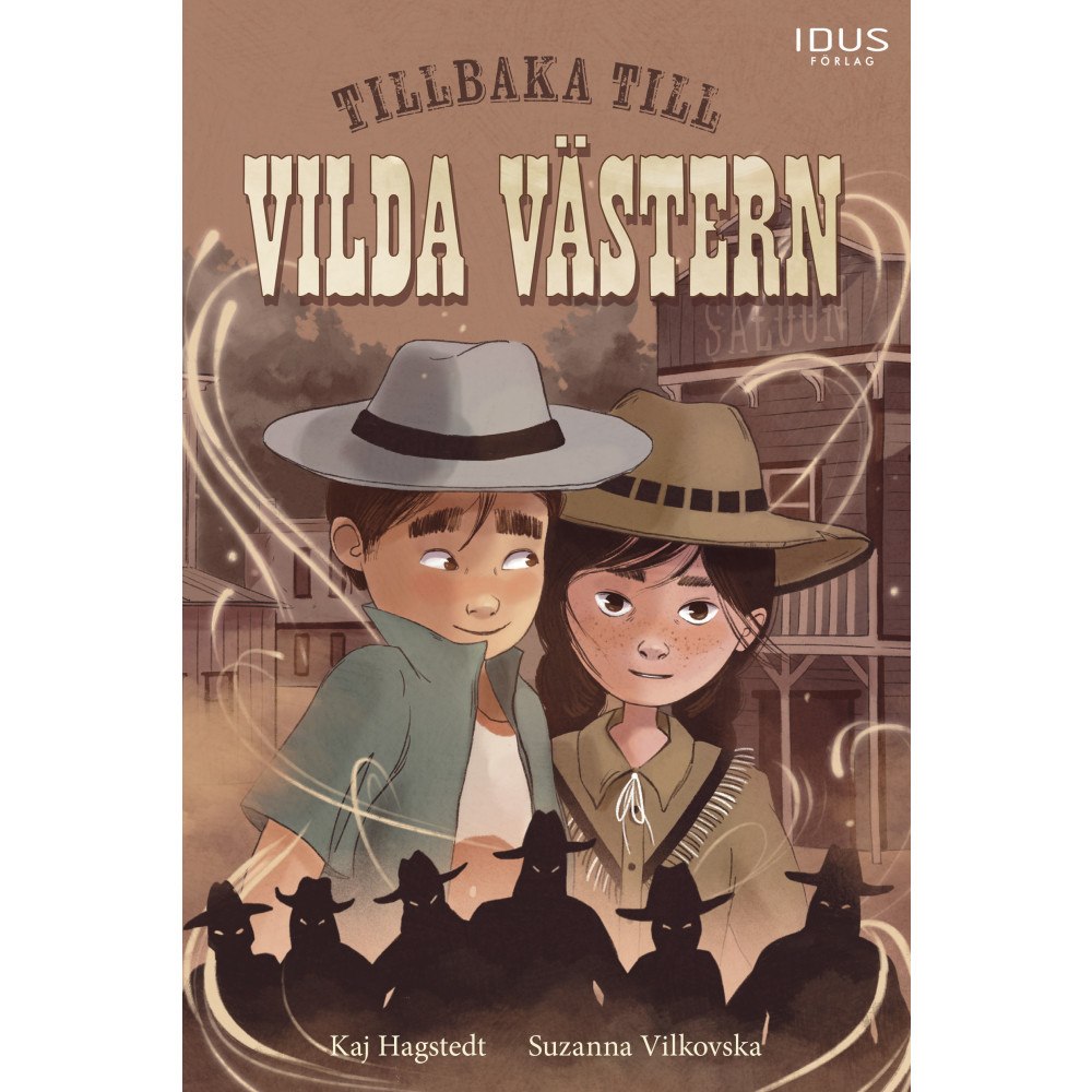 Idus Förlag Tillbaka till Vilda Västern (inbunden)