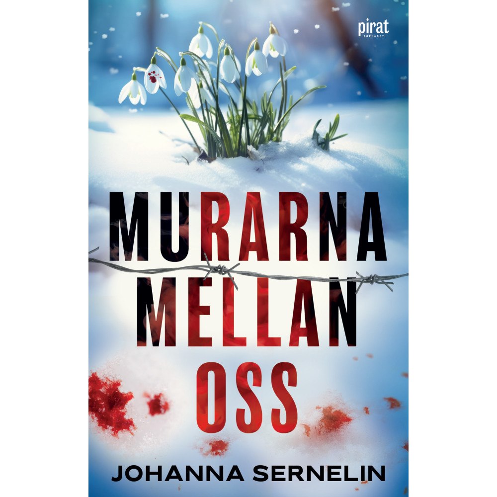 Piratförlaget Murarna mellan oss (inbunden)