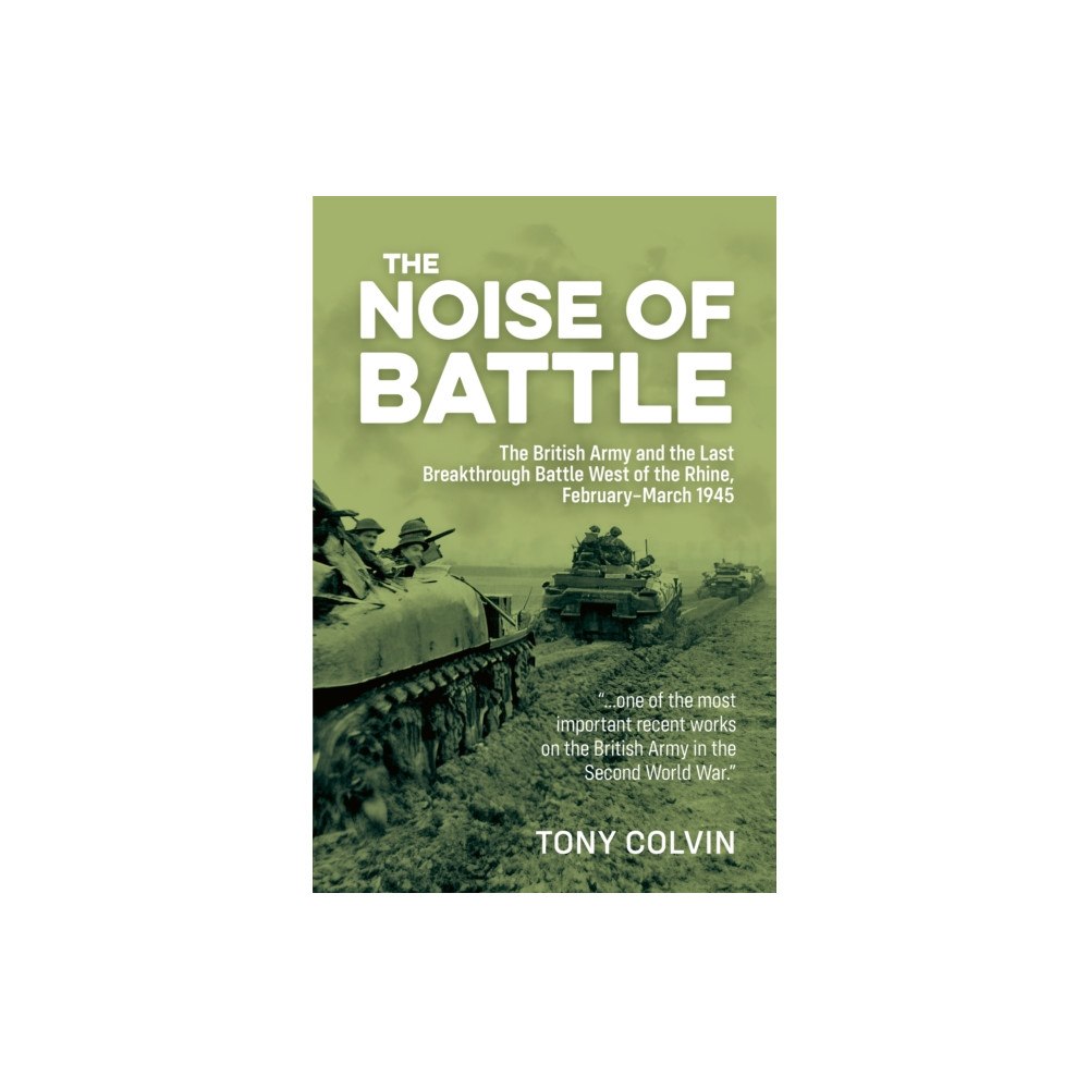 Helion & Company The Noise of Battle (häftad, eng)