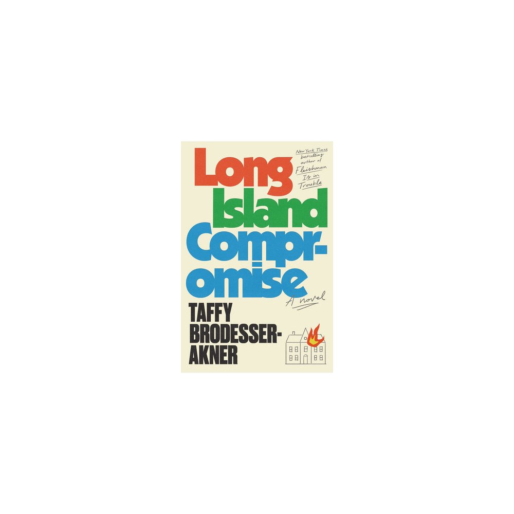 Taffy Brodesser-Akner Long Island Compromise (pocket, eng)