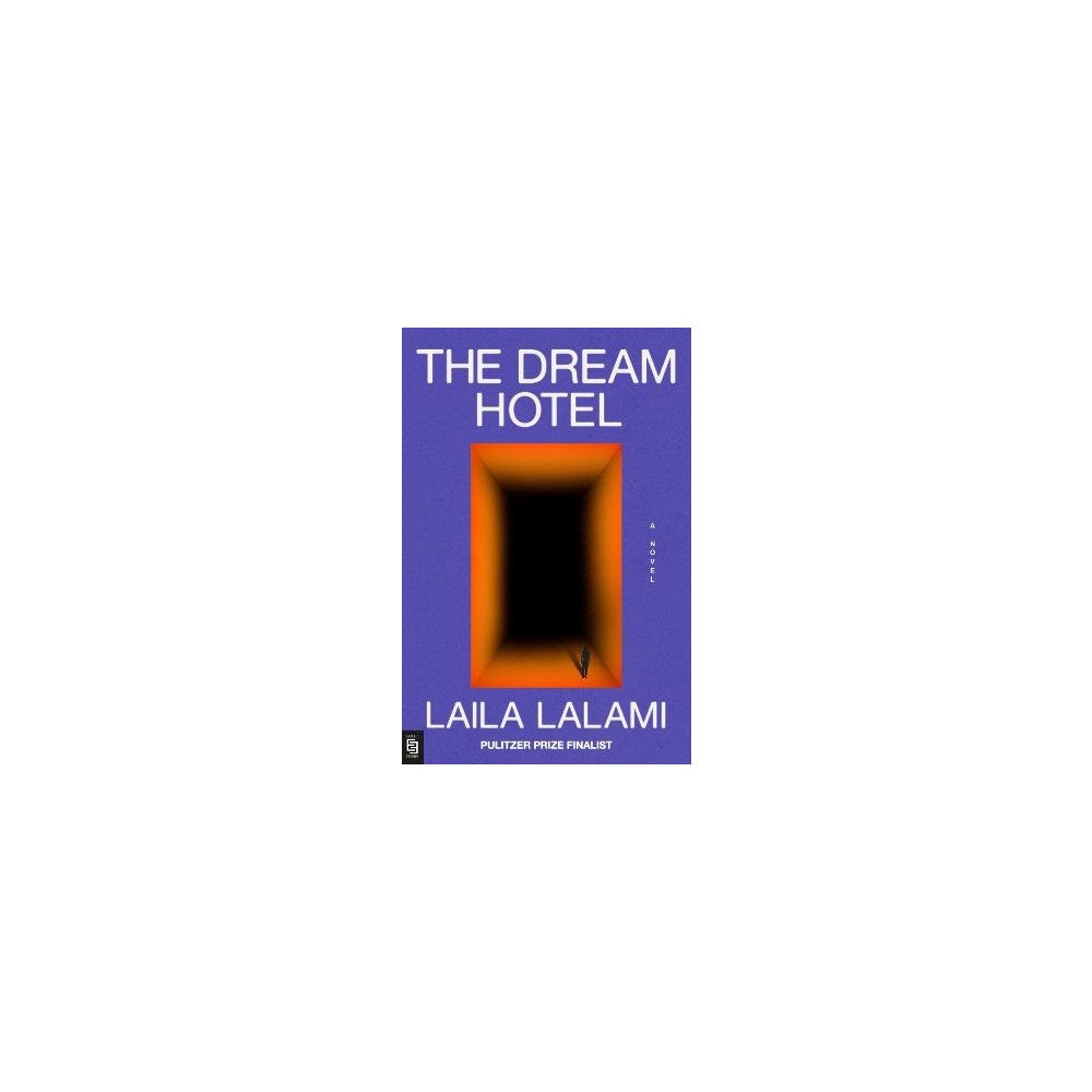 Laila Lalami The Dream Hotel (häftad, eng)