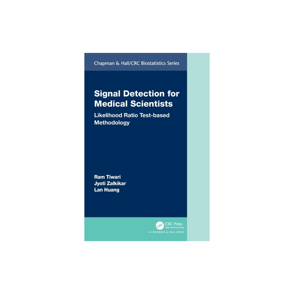 Taylor & francis ltd Signal Detection for Medical Scientists (häftad, eng)