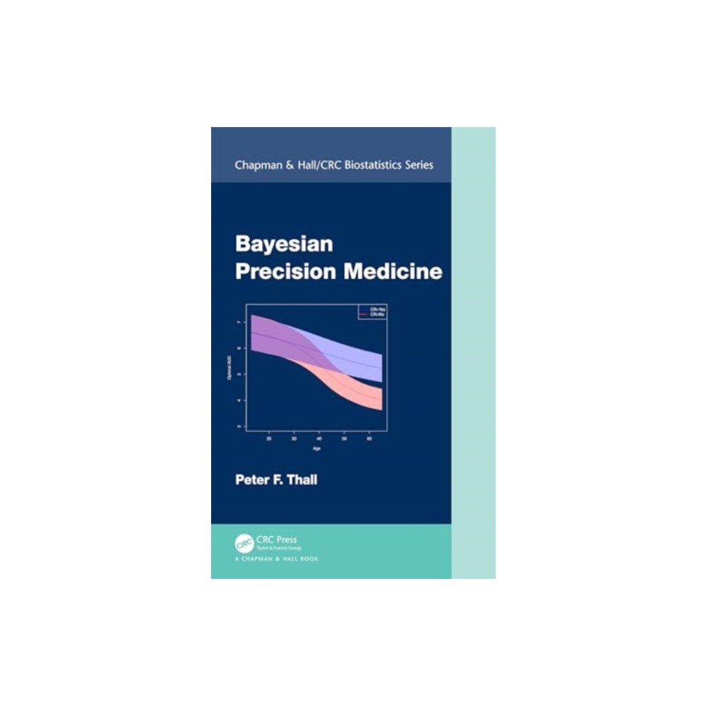 Taylor & francis ltd Bayesian Precision Medicine (inbunden, eng)