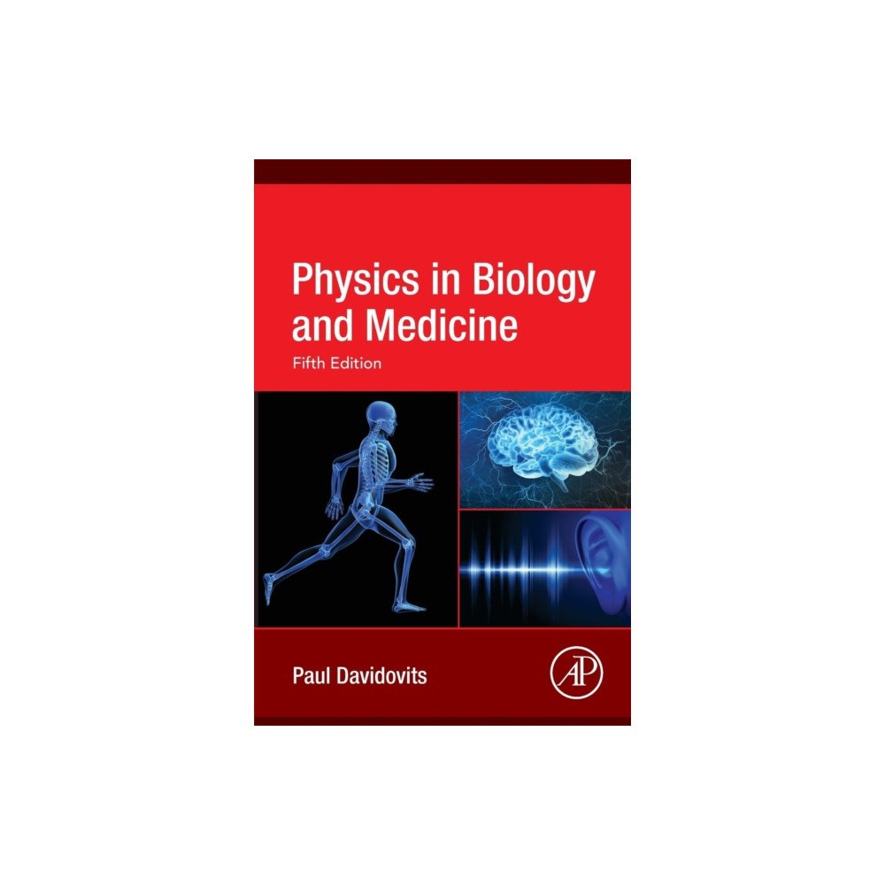 Elsevier Science Publishing Co Inc Physics in Biology and Medicine (häftad, eng)