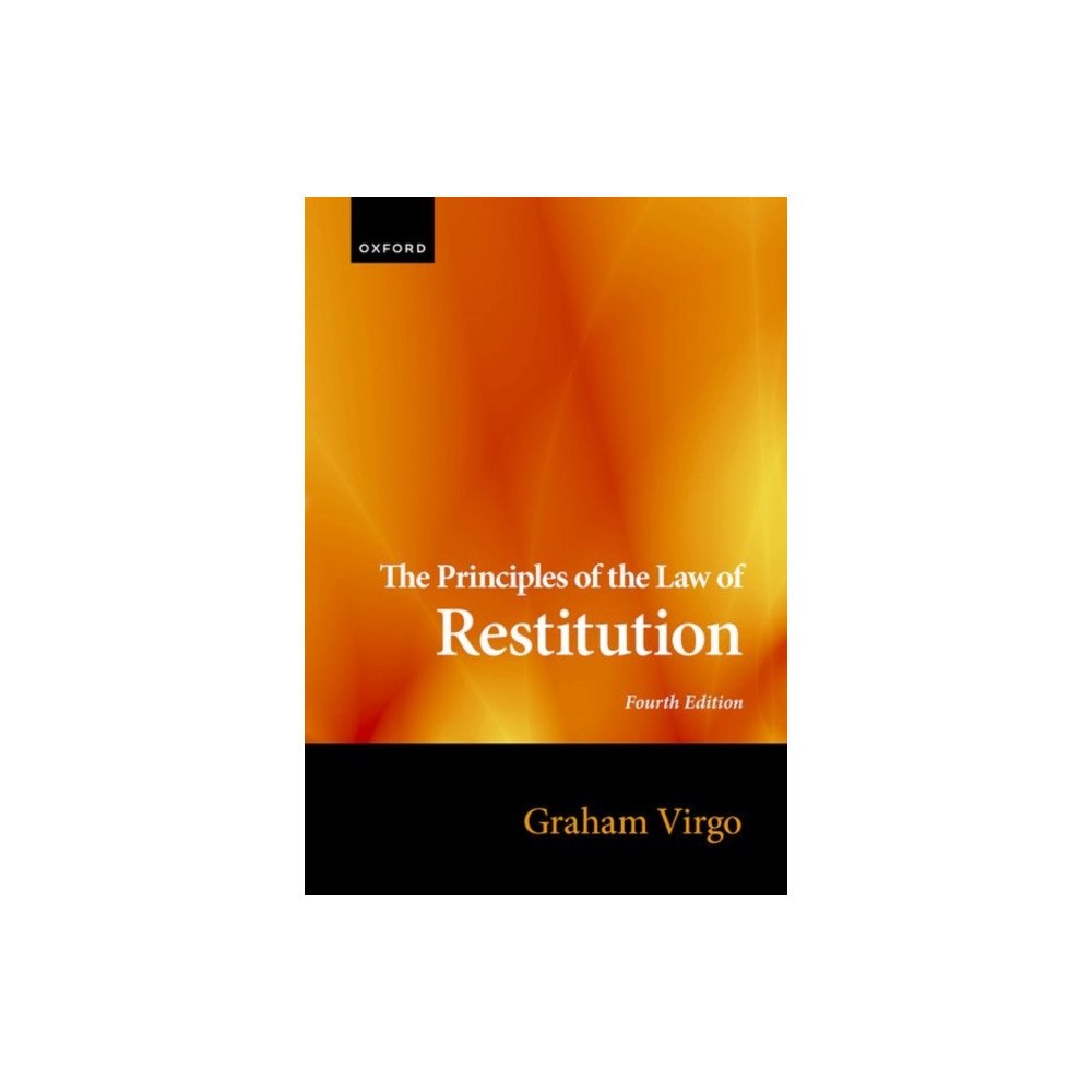 Oxford University Press The Principles of the Law of Restitution (inbunden, eng)