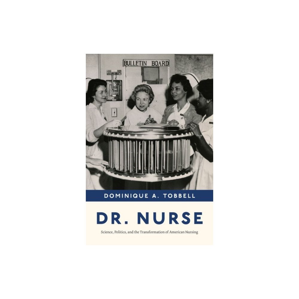The university of chicago press Dr. Nurse (inbunden, eng)