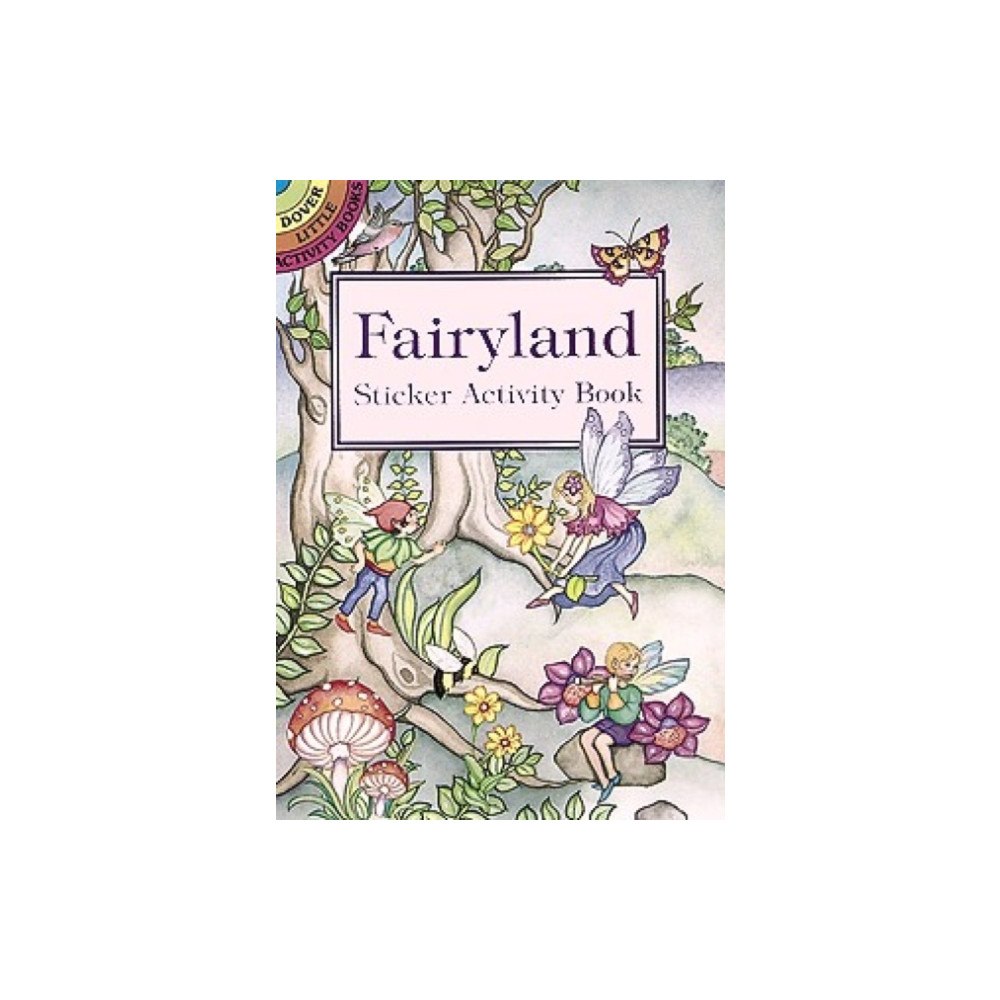 Dover publications inc. Fairyland Sticker Activity Book