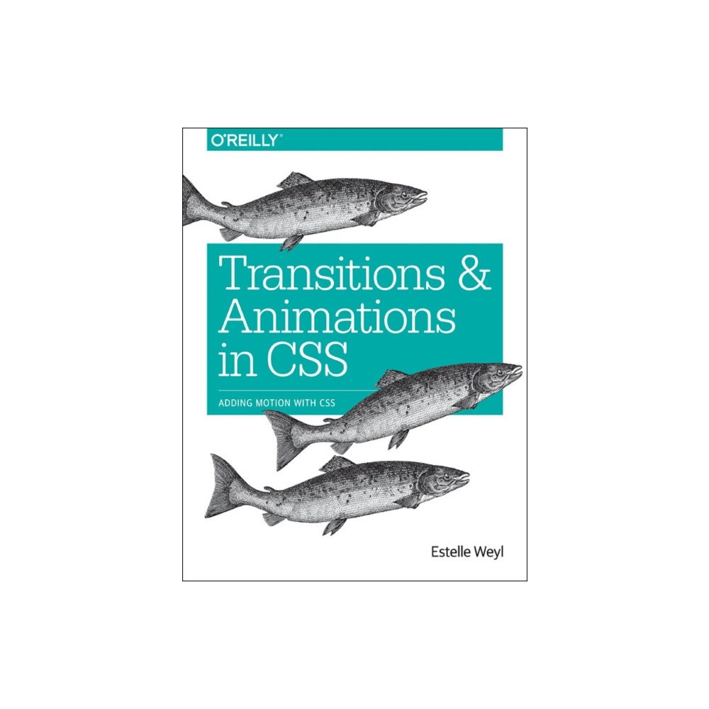 O'Reilly Media Transitions and Animations in CSS (häftad, eng)