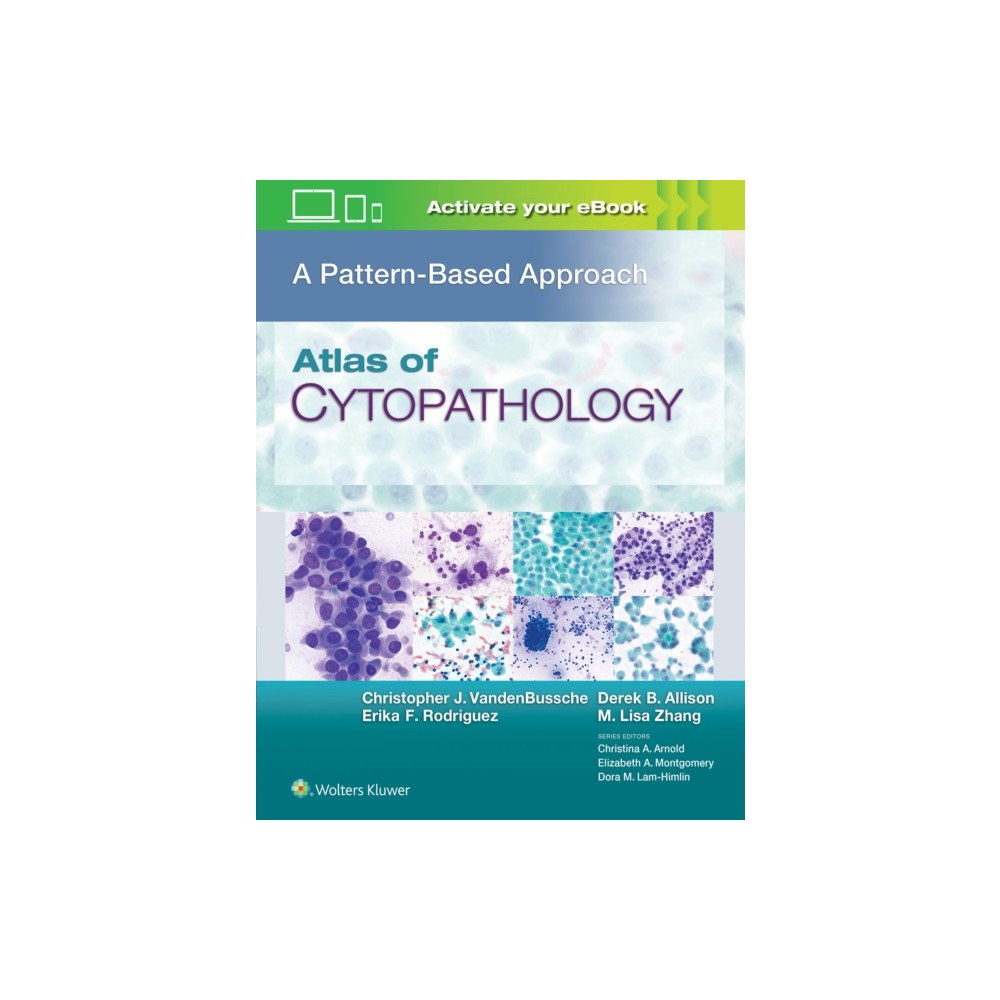 Lippincott Williams and Wilkins Atlas of Cytopathology: A Pattern Based Approach (inbunden, eng)