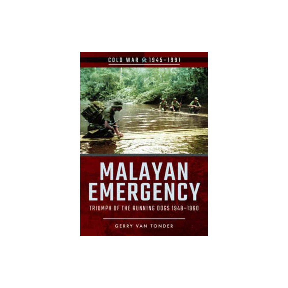 Pen & Sword Books Ltd Malayan Emergency: Triumph of the Rubnning Dogs 1948-1960 (häftad, eng)