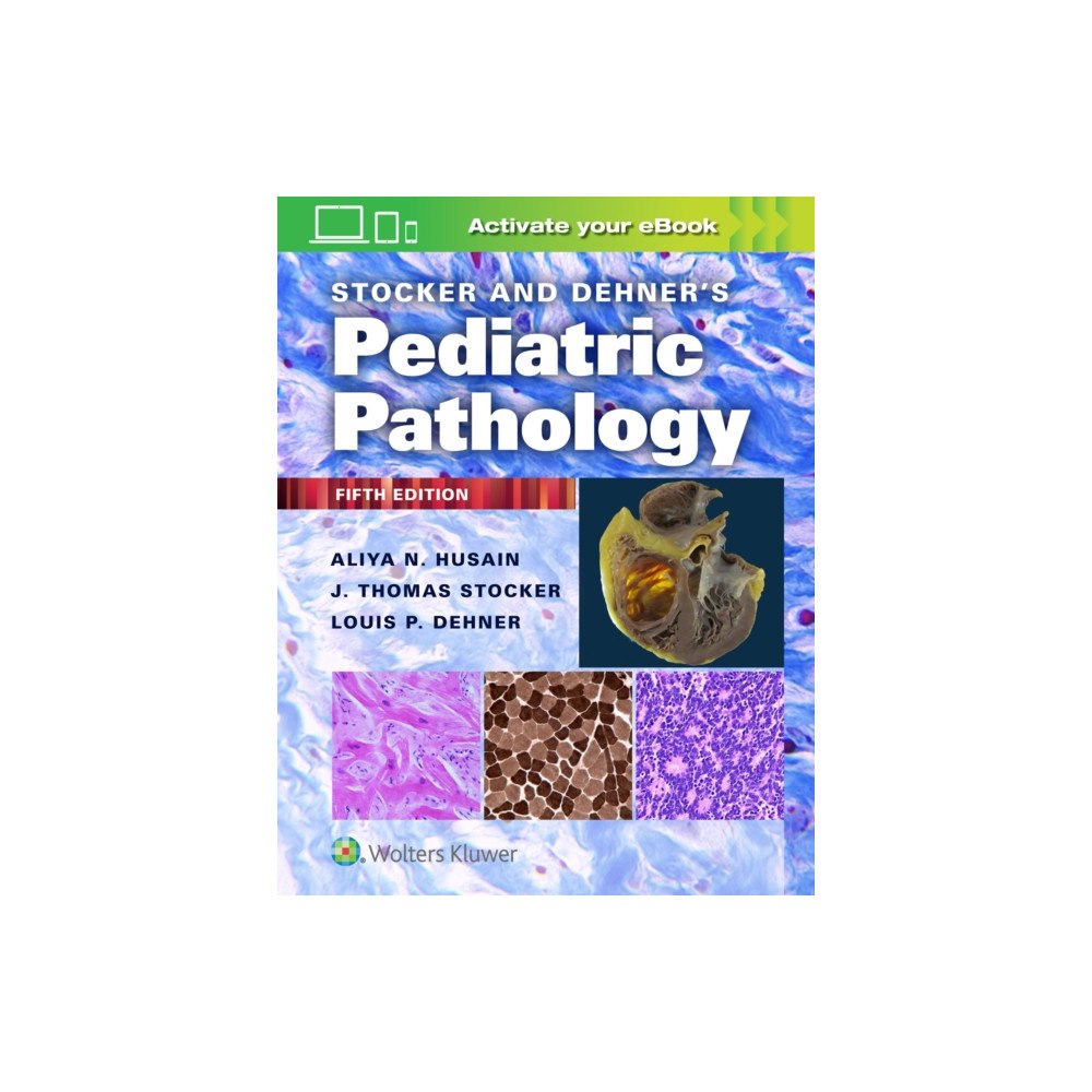 Wolters Kluwer Health Stocker and Dehner's Pediatric Pathology (inbunden, eng)