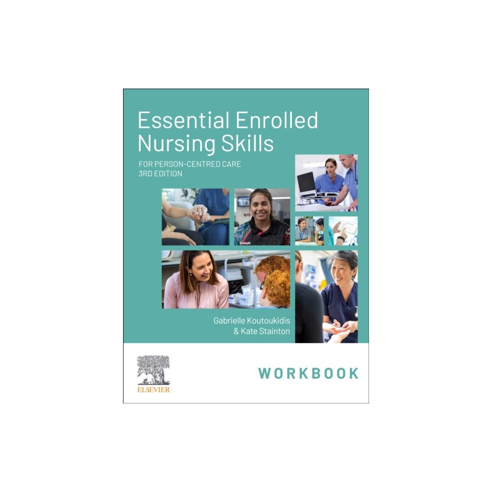 Elsevier Australia Essential Enrolled Nursing Skills Workbook for Person-Centred Care (bok, spiral, eng)