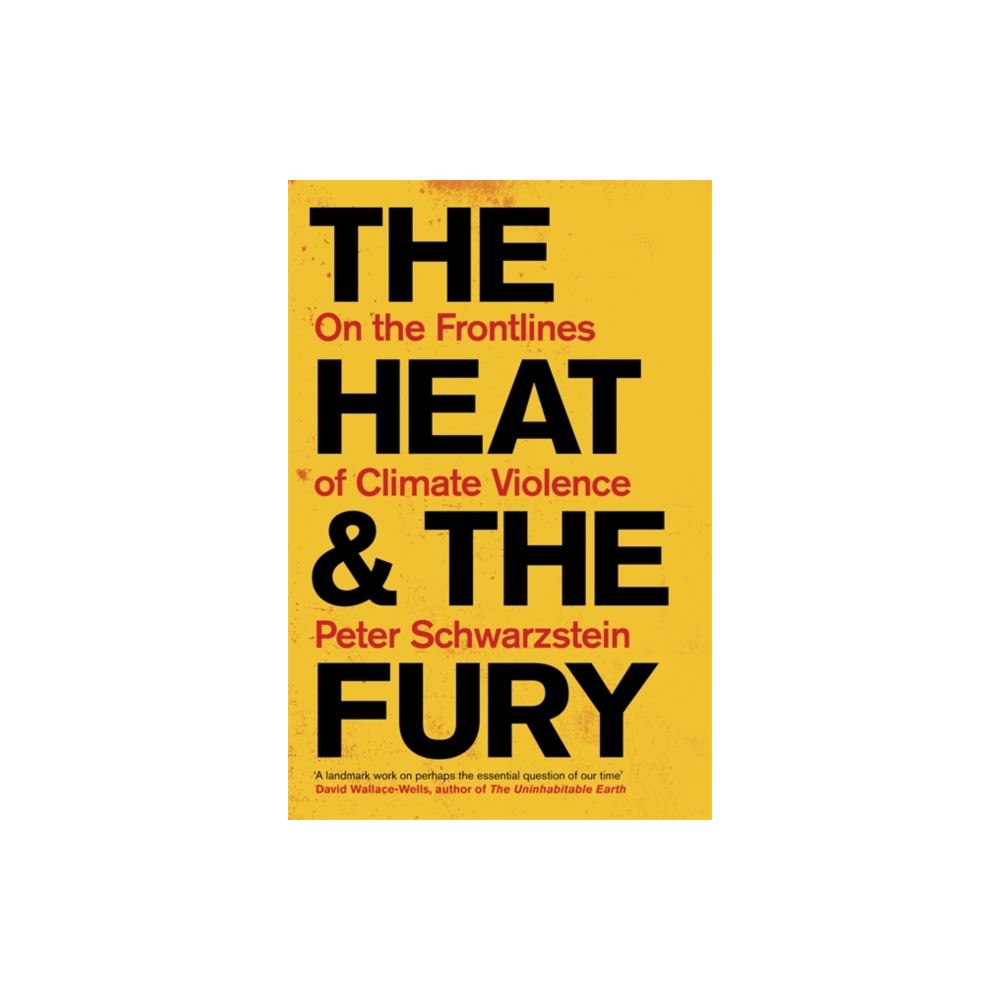 Footnote Press Ltd The Heat and the Fury (inbunden, eng)