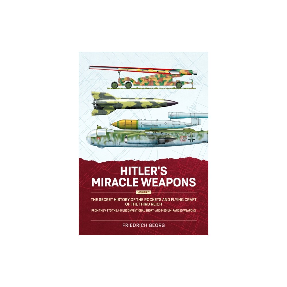 Helion & Company Hitler's Miracle Weapons Volume 2 (häftad, eng)