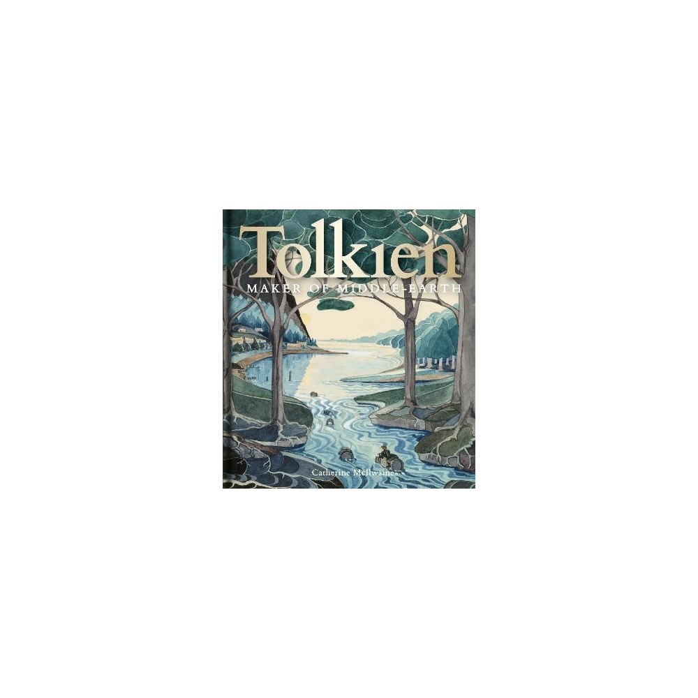 Catherine McIlwaine Tolkien: Maker of Middle-earth (inbunden, eng)