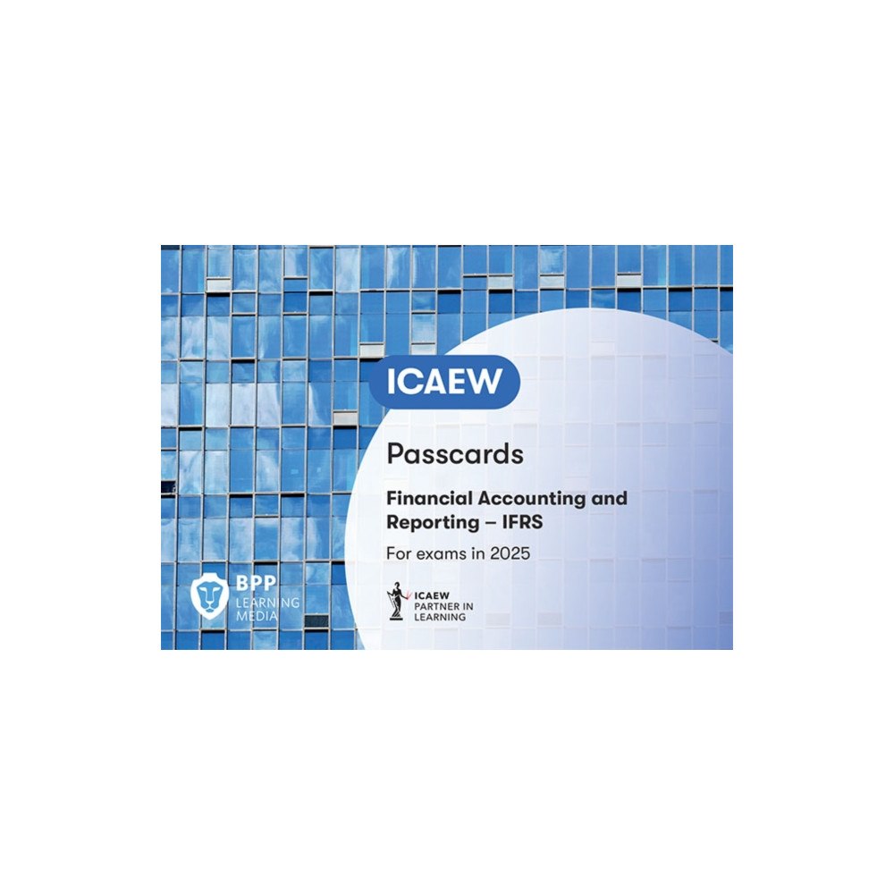 BPP Learning Media ICAEW Financial Accounting and Reporting IFRS (bok, spiral, eng)