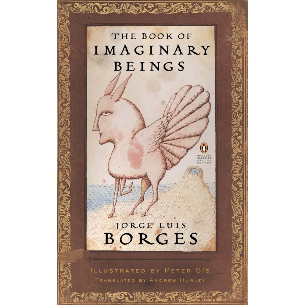 Jorge Luis Borges The Book of Imaginary Beings: (Penguin Classics Deluxe Edition) (häftad, eng)