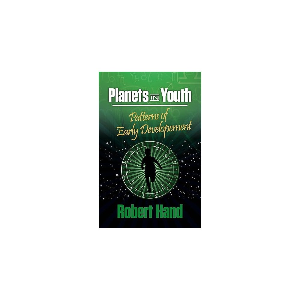Robert Hand Planets In Youth: Pattern Of Early Development (häftad, eng)