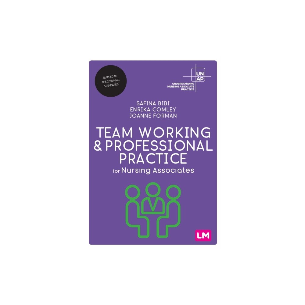 Sage Publications Ltd Team Working and Professional Practice for Nursing Associates (häftad, eng)