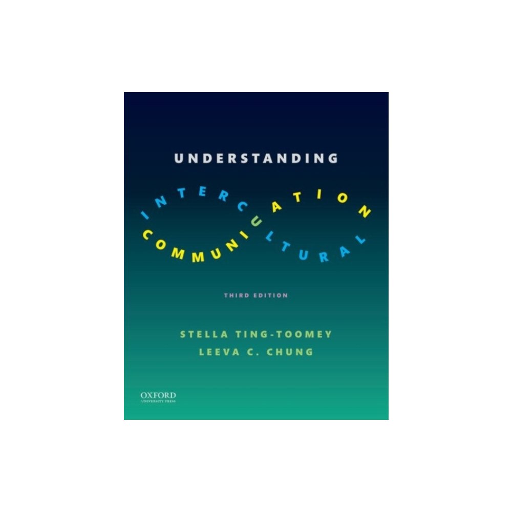 Oxford University Press Inc Understanding Intercultural Communication (häftad, eng)