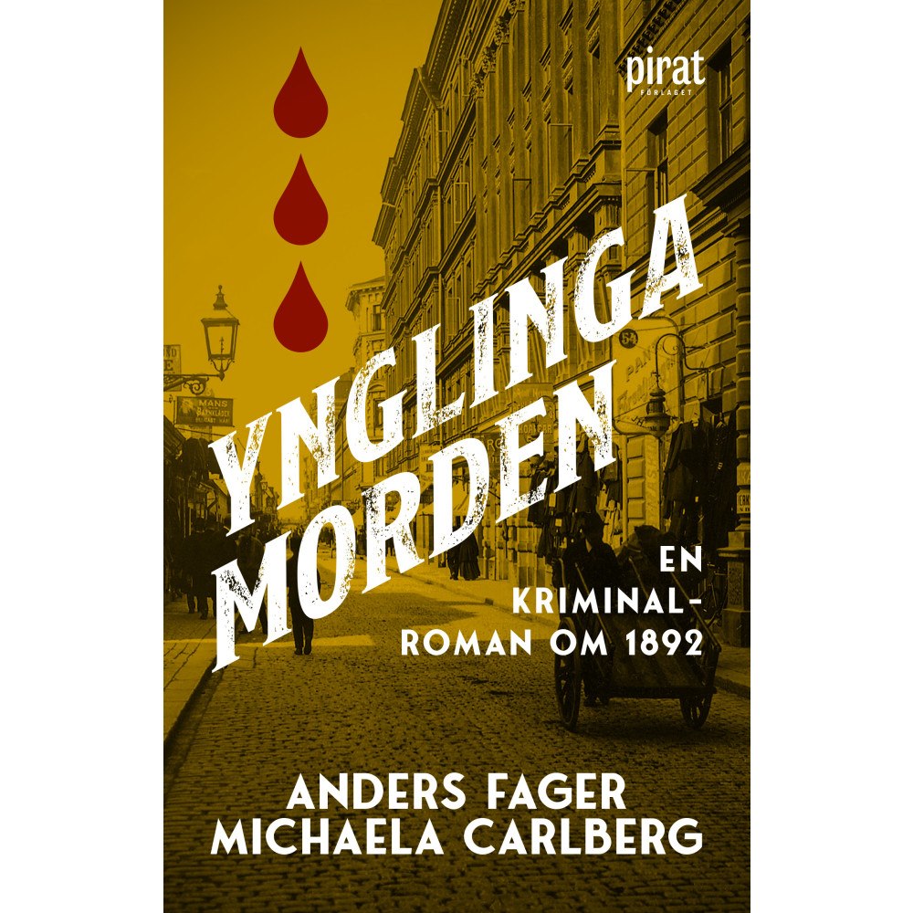 Piratförlaget Ynglingamorden : en kriminalroman om 1892 (pocket)