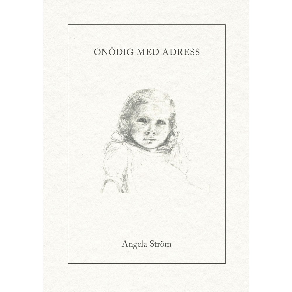 Angela Ström Onödig med adress (häftad)