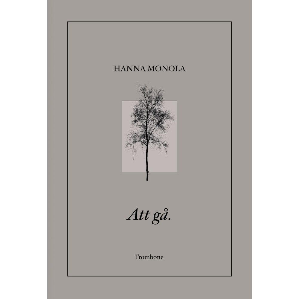 Hanna Monola Att gå (bok, danskt band)