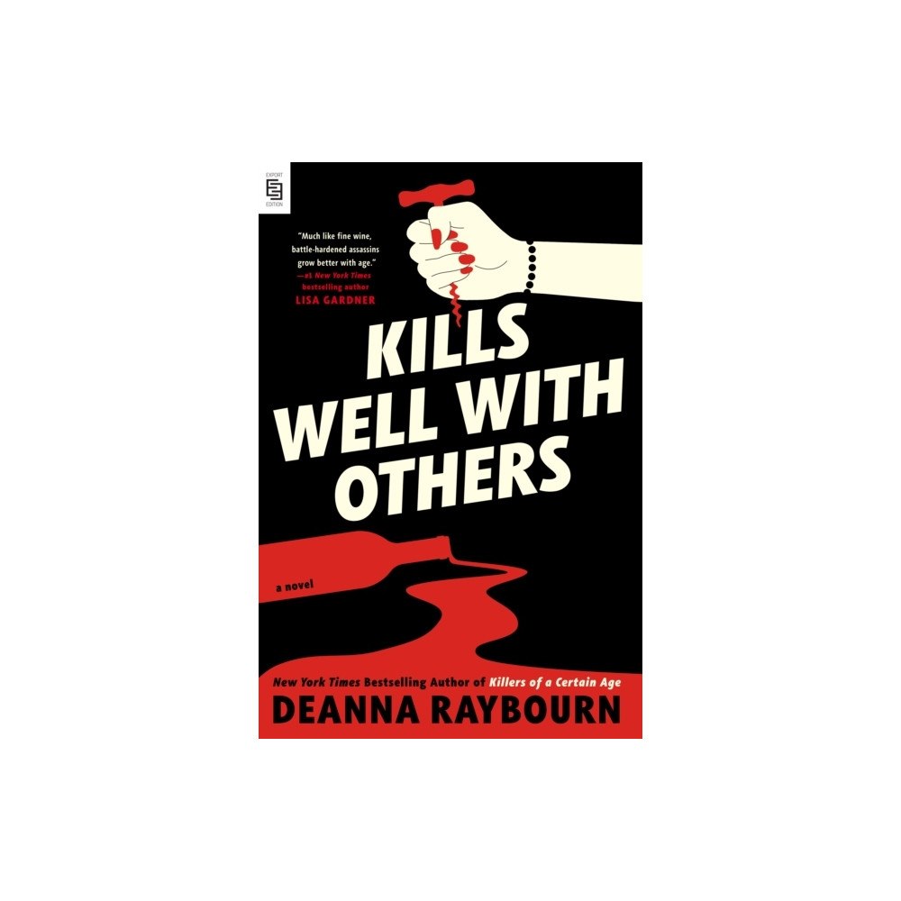 Deanna Raybourn Kills Well with Others (pocket, eng)