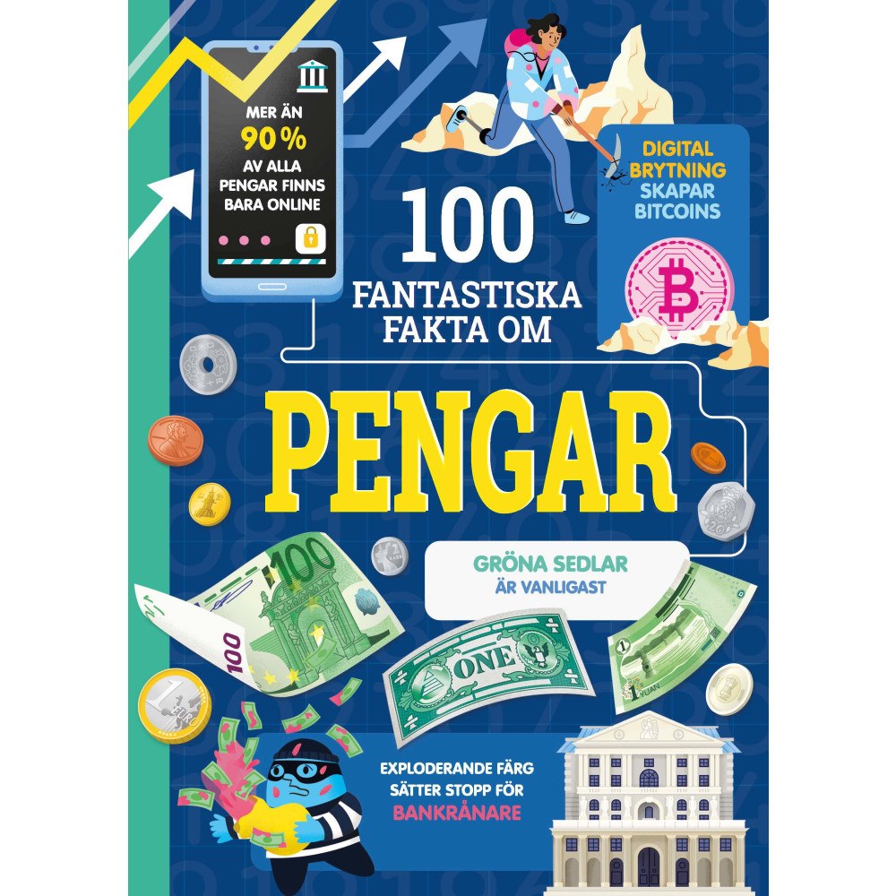 Alice James 100 fantastiska fakta om pengar (inbunden)
