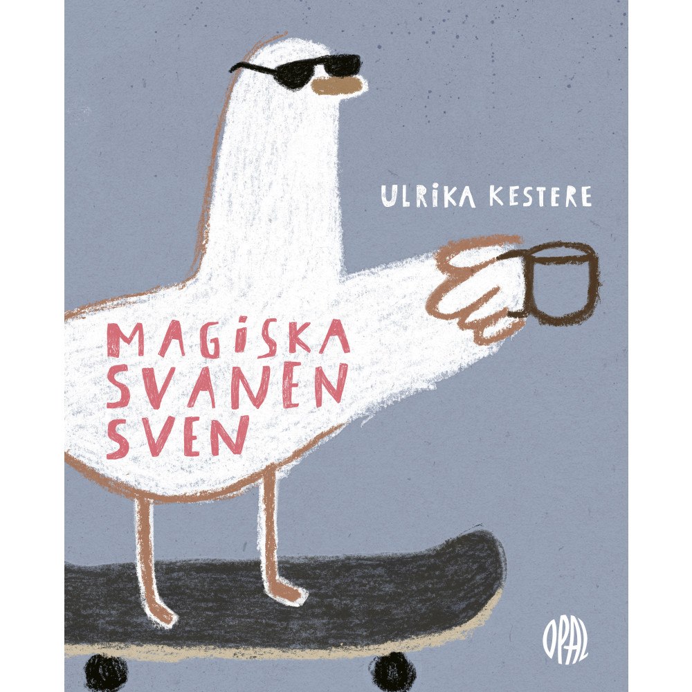 OPAL Magiska svanen Sven (inbunden)