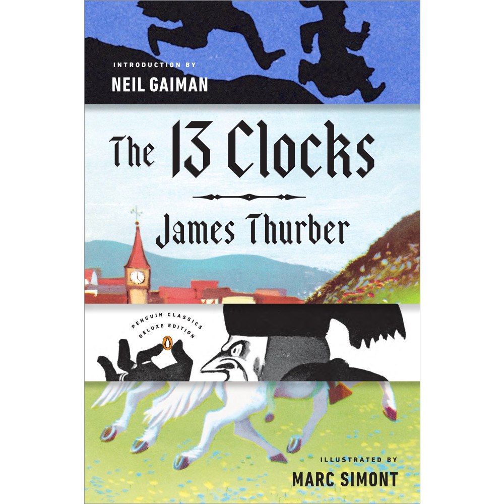 James Thurber The 13 Clocks: (Penguin Classics Deluxe Edition) (häftad, eng)