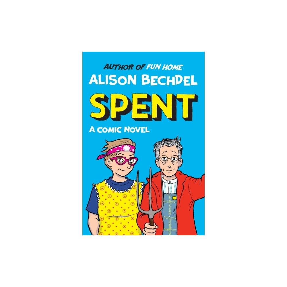 Alison Bechdel Spent (inbunden, eng)