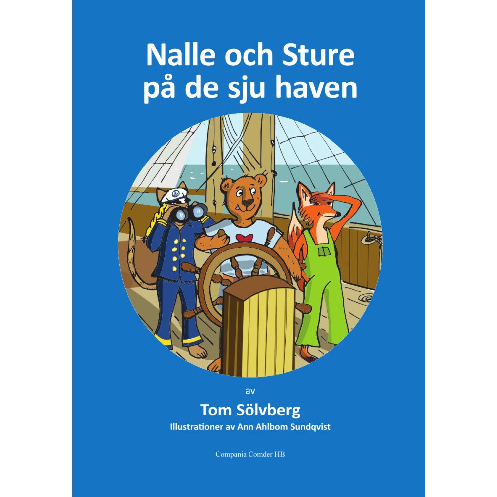 Tom Sölvberg Nalle och Sture på de sju haven (inbunden)