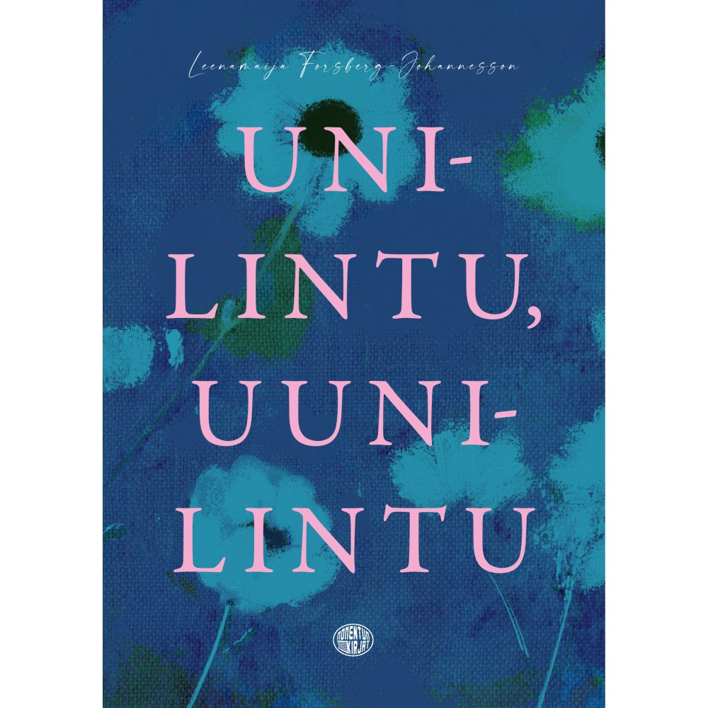 Leenamaija Forsberg-Johannesson Unilintu, uunilintu (bok, danskt band, fin)
