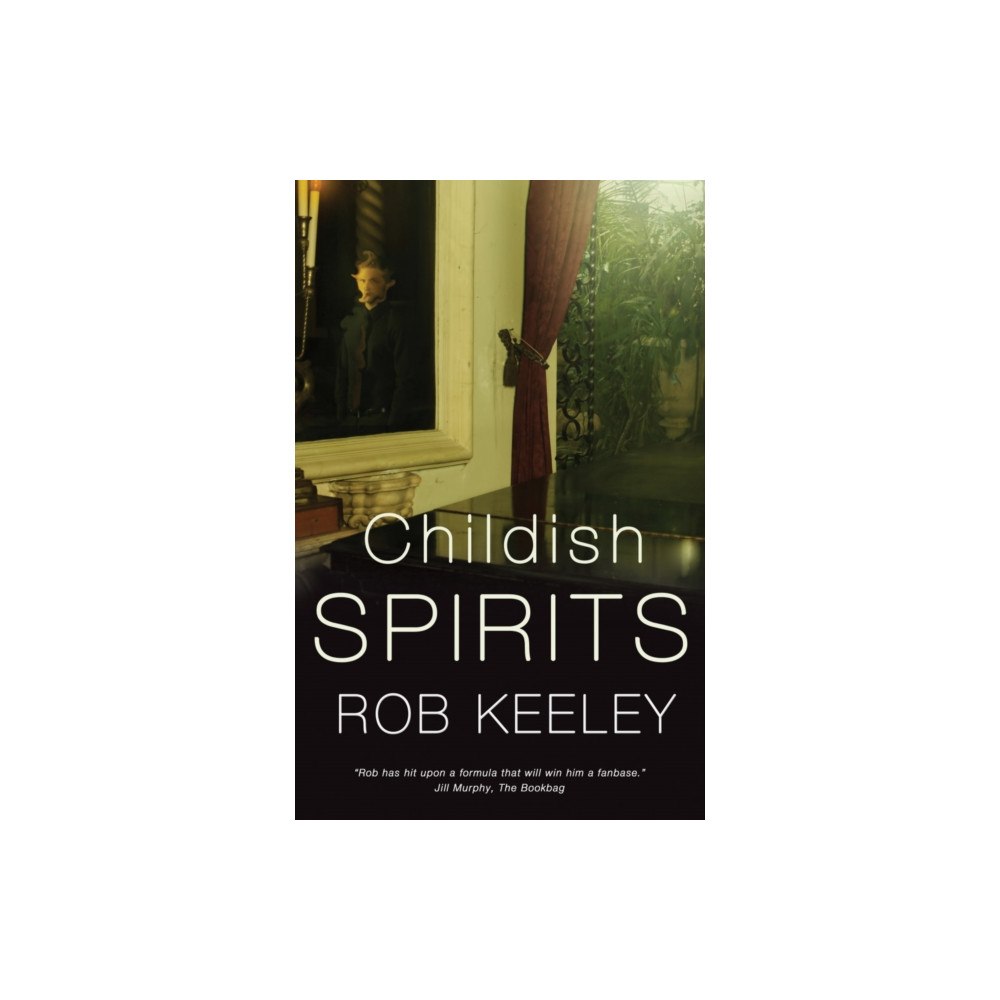 Troubador Publishing Childish Spirits (häftad, eng)